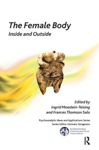 Book Cover for The Female Body by Ingrid MoesleinTeising, Frances ThomsonSalo