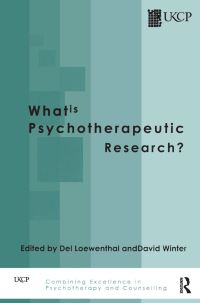Book Cover for What Is Psychotherapeutic Research? by Del Loewenthal, David Winter