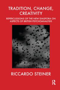 Book Cover for Tradition, Change, Creativity by Riccardo Steiner