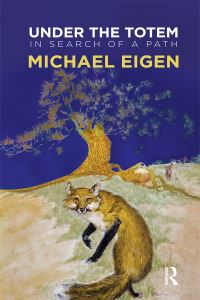 Book Cover for Under the Totem by Michael Eigen