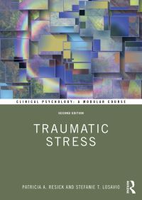 Book Cover for Traumatic Stress by Patricia A Resick, Stefanie T LoSavio
