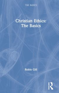 Book Cover for Christian Ethics by Robin Gill