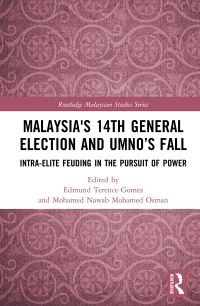 Book Cover for Malaysia's 14th General Election and UMNO's Fall by Edmund Terence Gomez,   Mohamed Nawab