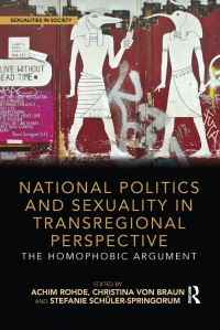 Book Cover for National Politics and Sexuality in Transregional Perspective by Achim Rohde, Christina von Braun, Stefanie SchülerSpringorum