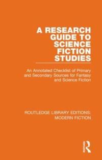 Book Cover for A Research Guide to Science Fiction Studies by Marshall B Tymn, Roger C Schlobin, L W Currey