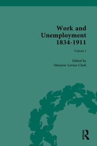 Book Cover for Work and Unemployment, 1834-1911. Volume 1 The Meanings of Work by Marjorie LevineClark