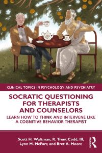 Book Cover for Socratic Questioning for Therapists and Counselors by Scott H Waltman, R Trent Codd, Lynn M McFarr, Bret A Moore