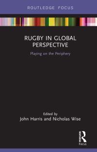 Book Cover for Rugby in Global Perspective by John Harris, Nicholas Wise