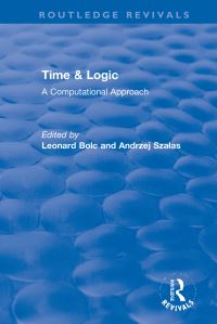 Book Cover for Time & Logic by Leonard Bolc, Andrzej Szalas