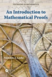 Book Cover for An Introduction to Mathematical Proofs by Nicholas A. Loehr
