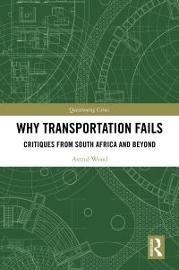 Book Cover for Why Transportation Fails by Astrid Wood