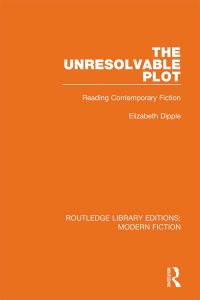 Book Cover for The Unresolvable Plot by Elizabeth Dipple