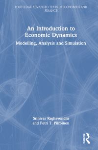 Book Cover for An Introduction to Economic Dynamics by S Raghavendra, Petri T Piiroinen