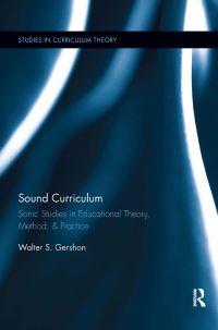 Book Cover for Sound Curriculum by Walter S Gershon