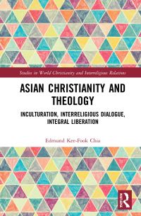 Book Cover for Asian Christianity and Theology by Edmund Chia
