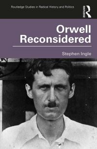Book Cover for Orwell Reconsidered by Stephen Ingle