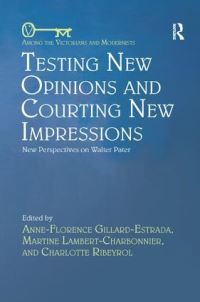 Book Cover for Testing New Opinions and Courting New Impressions by Martine LambertCharbonnier, AnneFlorence GillardEstrada, Charlotte Ribeyrol
