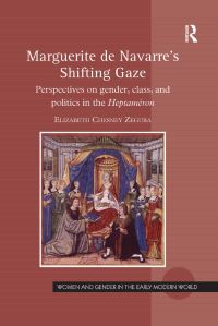 Book Cover for Marguerite De Navarre's Shifting Gaze by Elizabeth A Chesney