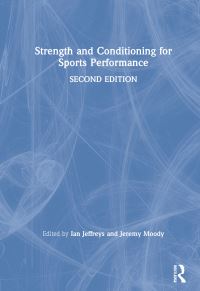 Book Cover for Strength and Conditioning for Sports Performance by Ian Jeffreys, Jeremy Moody