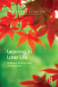 Book Cover for Learning in Later Life by Trish HaffordLetchfield