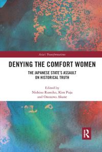 Book Cover for Denying the Comfort Women by Rumiko Nishino, Puja Kim, Akane Onozawa