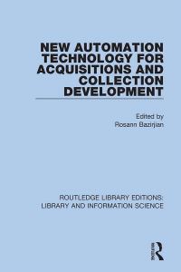 Book Cover for New Automation Technology for Acquisitions and Collection Development by Rosann Bazirjian