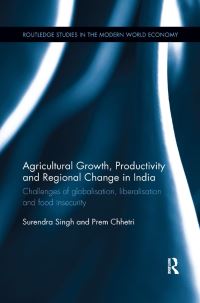 Book Cover for Agricultural Growth, Productivity and Change in India by Surendra Singh, Prem Chhetri