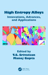 Book Cover for High Entropy Alloys by T S Srivatsan, M Gupta