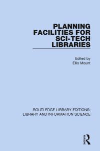 Book Cover for Planning Facilities for Sci-Tech Libraries by Ellis Mount