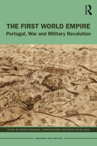 Book Cover for The First World Empire by Hélder Carvalhal, André Murteira, Roger Lee de Jesus