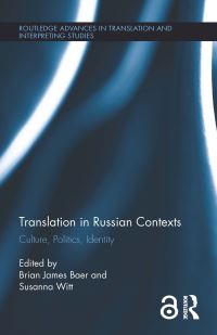 Book Cover for Translation in Russian Contexts by Brian James Baer, Susanna Witt