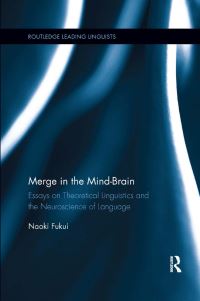 Book Cover for Merge in the Mind-Brain by Naoki Fukui