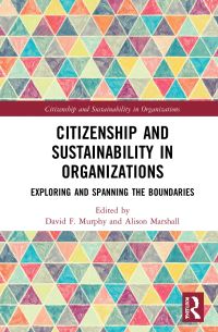 Book Cover for Citizenship and Sustainability in Organizations by David F Murphy, Alison Marshall