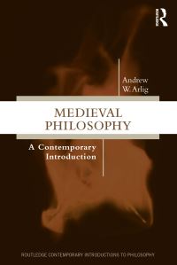 Book Cover for Medieval Philosophy by Andrew W Arlig