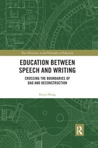 Book Cover for Education Between Speech and Writing by Ruyu Hung