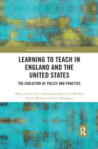 Book Cover for Learning to Teach in England and the United States by Maria Teresa Tatto, Katharine Burn, Ian Menter, Trevor Mutton, Ian Thompson