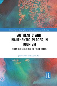 Book Cover for Authentic and Inauthentic Places in Tourism by Jane Lovell, Chris Bull
