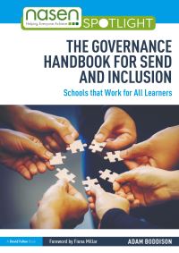 Book Cover for The Governance Handbook for SEND and Inclusion by Adam Boddison, National Association for Special Educational Needs Great Britain