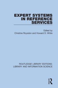 Book Cover for Expert Systems in Reference Services by Christine Roysdon, Howard D White