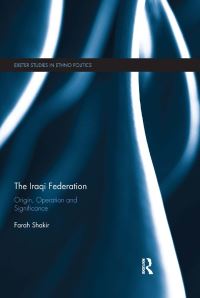 Book Cover for The Iraqi Federation by Farah Shakir