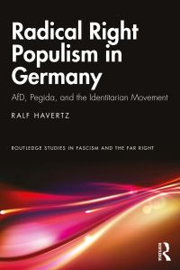 Book Cover for Radical Right Populism in Germany by Ralf Havertz