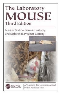 Book Cover for The Laboratory Mouse by Mark A Suckow, Sara A Hashway, Kathleen R PritchettCorning, Peggy Danneman
