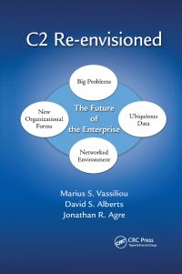 Book Cover for C2 Re-Envisioned by M S Vassiliou, David S Alberts, Jonathan R Agre