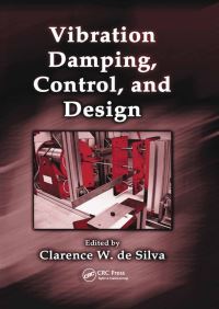 Book Cover for Vibration Damping, Control, and Design by Clarence W De Silva