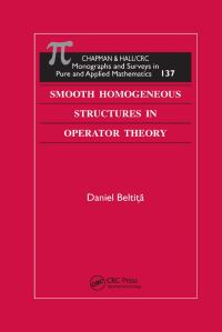 Book Cover for Smooth Homogeneous Structures in Operator Theory by Daniel Beltita