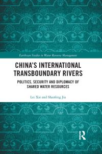 Book Cover for China's International Transboundary Rivers by Lei Xie, Jia Shaofeng