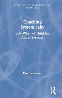 Book Cover for Coaching Systemically by Paul Lawrence