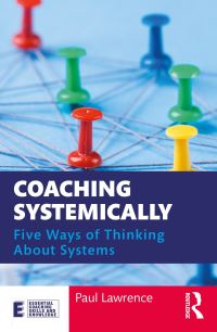 Book Cover for Coaching Systemically by Paul Lawrence