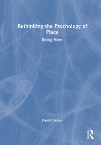 Book Cover for Rethinking the Psychology of Place by David V Canter