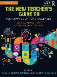 Book Cover for The New Teacher's Guide to Overcoming Common Challenges by Anna M QuinzioZafran, Elizabeth A Wilkins